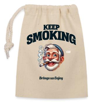 Keep Smoking - Verschließbarer Geschenkbeutel aus Baumwolle (14x20cm) - Natur - Vorne