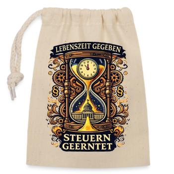 Lebenszeit Gegeben Steuern Geerntet - Verschließbarer Geschenkbeutel aus Baumwolle (14x20cm) - Natur - Vorne
