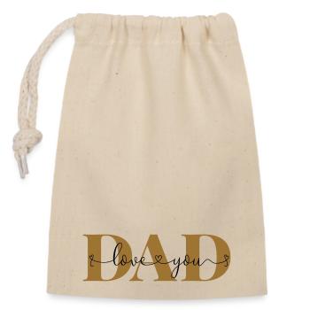 Love you DAD Declaration of Love Father Daddy Dad - Closable cotton gift bag (14x20cm) - nature - Front