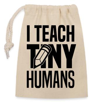 I teach tiny humans - Sac cadeau en coton avec cordon (14 x 20 cm) - nature - Devant