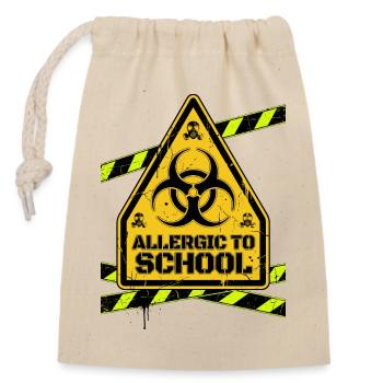 Allergic To School Warning Sign - Closable cotton gift bag (14x20cm) - nature - Front