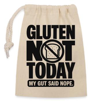 Gluten Not Today Funny Quote - Verschließbarer Geschenkbeutel aus Baumwolle (14x20cm) - Natur - Vorne