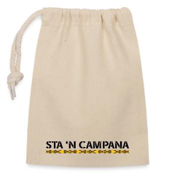 Roman phrases "Sta 'n Campana" - Closable cotton gift bag (14x20cm) - nature - Front