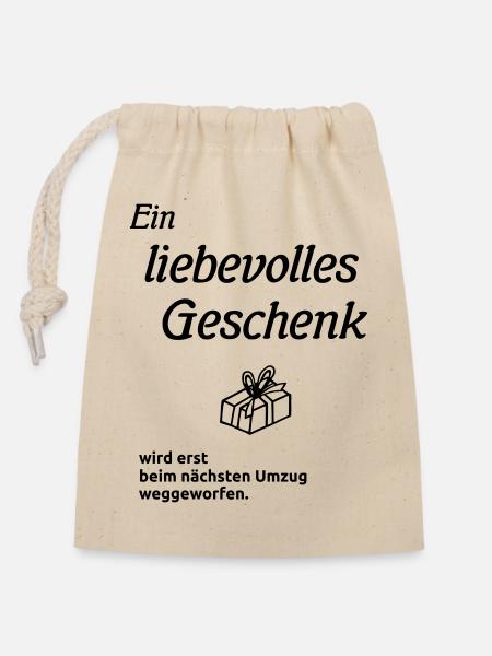 Ein liebevolles Geschenk - Verschließbarer Geschenkbeutel aus Baumwolle (14x20cm) - Natur