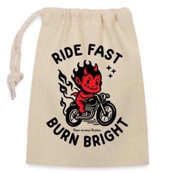 Ride Fast Burn Bright - Closable cotton gift bag (14x20cm) - nature - Front