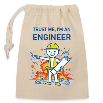 Trust Me, I'm an Engineer - for light background - Closable cotton gift bag (14x20cm) - nature - Front