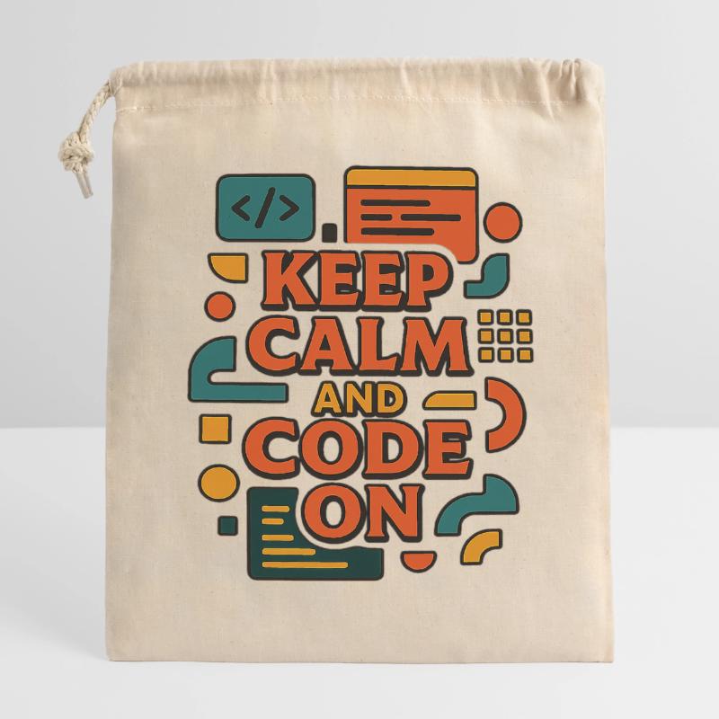 Keep Calm and Code On – Funny Coder Shirt Closable cotton gift bag (14x20cm)