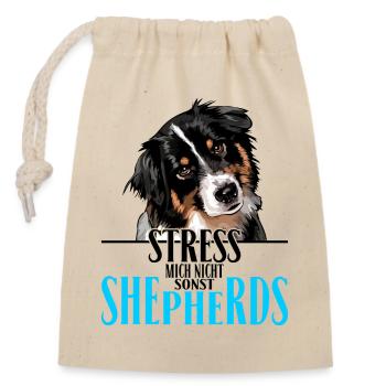 AUSTRALIAN SHEPHERD stress not me - Closable cotton gift bag (14x20cm) - nature - Front