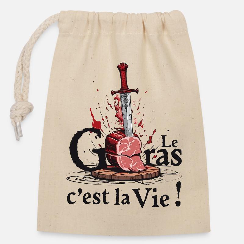 Le gras cest la vie ! légende de Camelot - Sac cadeau en coton avec cordon (14 x 20 cm) - nature