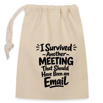 Witziges Bürohumor Meeting E-Mail Design - Verschließbarer Geschenkbeutel aus Baumwolle (14x20cm) - Natur - Vorne