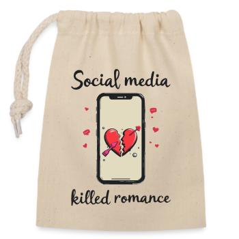 Social Media Killed Romance - Closable cotton gift bag (14x20cm) - nature - Front