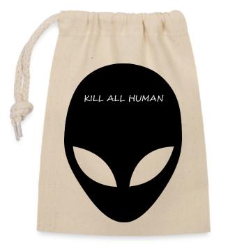 KILL ALL HUMAN - Verschließbarer Geschenkbeutel aus Baumwolle (14x20cm) - Natur - Vorne