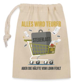 Everything is getting more expensive - Closable cotton gift bag (14x20cm) - nature - Front