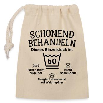 Schonend Behandeln Fünfzig Geschenk 50. Geburtstag - Verschließbarer Geschenkbeutel aus Baumwolle (14x20cm) - Natur - Vorne