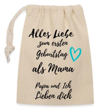 Erster Geburtstag als Mama- Papa & ich Lieben dich - Verschließbarer Geschenkbeutel aus Baumwolle (14x20cm) - Natur - Vorne