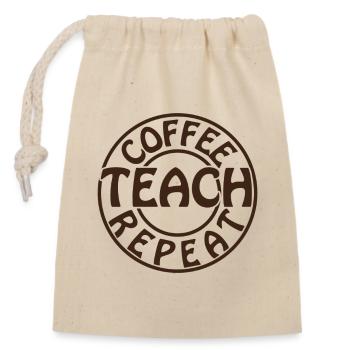 Coffee Teach Repeat - Closable cotton gift bag (14x20cm) - nature - Front