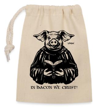 Spiritual Pig: In Bacon We Trust - Closable cotton gift bag (14x20cm) - nature - Front