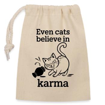 Even Cats Believe In Karma - Katze Humor Ironie - Verschließbarer Geschenkbeutel aus Baumwolle (14x20cm) - Natur - Vorne
