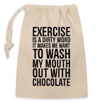 exercise is a dirty word - Verschließbarer Geschenkbeutel aus Baumwolle (14x20cm) - Natur - Vorne