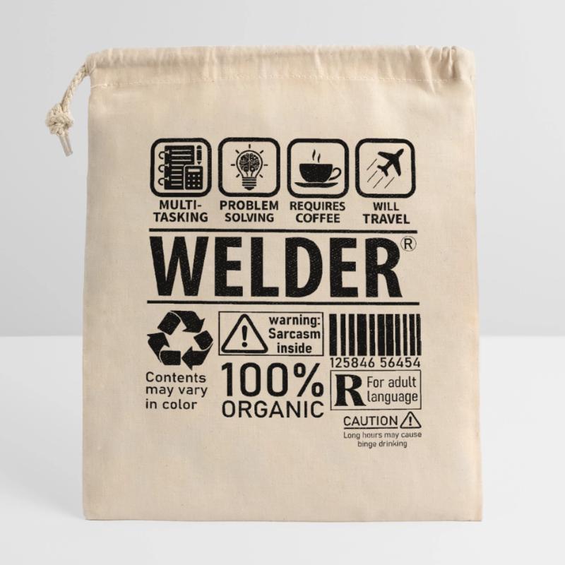 Welder multi tasking problem solving requires Verschließbarer Geschenkbeutel aus Baumwolle (14x20cm)
