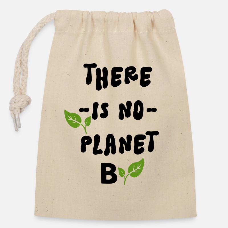 There Is No Planet B   - Sac cadeau en coton avec cordon (14 x 20 cm) - nature