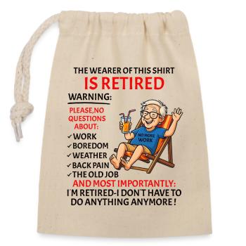 Retirement for Men women – Retired Rente - Closable cotton gift bag (14x20cm) - nature - Front