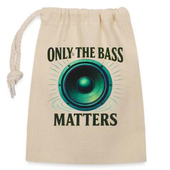 Techno – Only the Bass Matters - Verschließbarer Geschenkbeutel aus Baumwolle (14x20cm) - Natur - Vorne
