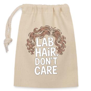 Technicien de laboratoire Cheveux de laboratoire Don’t Care Phlébotomiste - Sac cadeau en coton avec cordon (14 x 20 cm) - nature - Devant
