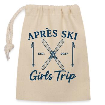 Mädels Skiurlaub 2027 Après Ski Girls Trip - Verschließbarer Geschenkbeutel aus Baumwolle (14x20cm) - Natur - Vorne