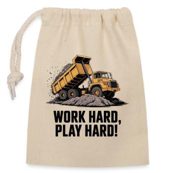 Travailler dur, s’amuser, camion-benne dur - Sac cadeau en coton avec cordon (14 x 20 cm) - nature - Devant