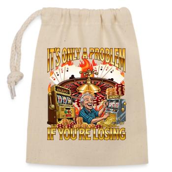 Ce n’est un problème que si vous perdez au jeu - Sac cadeau en coton avec cordon (14 x 20 cm) - nature - Devant