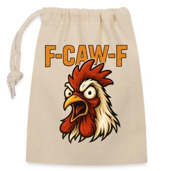 F-Caw-F Hühnercomic im Cartoonstil fuck off - Verschließbarer Geschenkbeutel aus Baumwolle (14x20cm) - Natur - Vorne