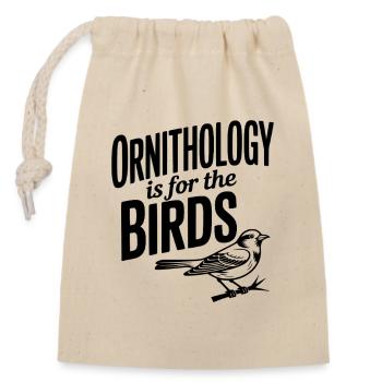 Ornithology is for the Birds - Closable cotton gift bag (14x20cm) - nature - Front