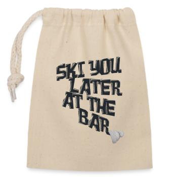 Ski You Later at the Bar – Skifahren Après-Ski - Verschließbarer Geschenkbeutel aus Baumwolle (14x20cm) - Natur - Vorne