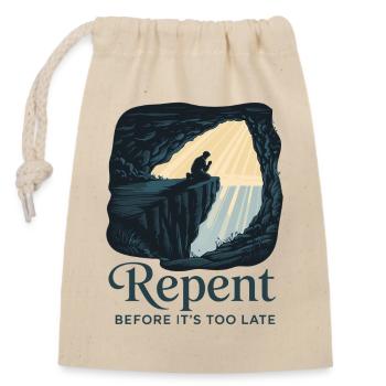 Repent Before It's Too Late - Closable cotton gift bag (14x20cm) - nature - Front