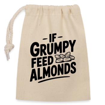 Si Grumpy donne à manger aux amandes - Sac cadeau en coton avec cordon (14 x 20 cm) - nature - Devant