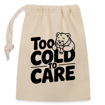 Trop froid pour s’en soucier - Sac cadeau en coton avec cordon (14 x 20 cm) - nature - Devant