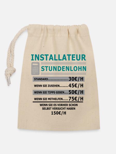 Installateur Stundenlohn - Verschließbarer Geschenkbeutel aus Baumwolle (14x20cm) - Natur