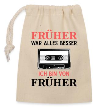 Everything used to be better cassette nostalgia - Closable cotton gift bag (14x20cm) - nature - Front