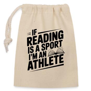 Wenn Lesen ein Sport ist, bin ich ein Sportler - Verschließbarer Geschenkbeutel aus Baumwolle (14x20cm) - Natur - Vorne