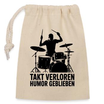 Drums - Takt verloren Humor geblieben Drummer - Verschließbarer Geschenkbeutel aus Baumwolle (14x20cm) - Natur - Vorne