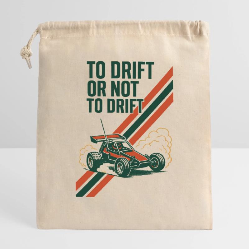 Driften oder nicht | RC Drift Auto Verschließbarer Geschenkbeutel aus Baumwolle (14x20cm)
