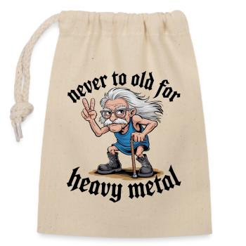 Never Too Old For Heavy Metal Lustiger Alter Rock - Sac cadeau en coton avec cordon (14 x 20 cm) - nature - Devant