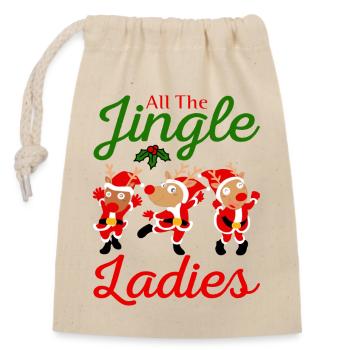 Alle Jingle Ladies - Verschließbarer Geschenkbeutel aus Baumwolle (14x20cm) - Natur - Vorne
