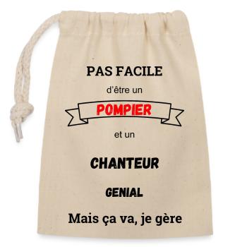 Pas facile d'être Pompier et Chanteur génial - Sac cadeau en coton avec cordon (14 x 20 cm) - nature - Devant