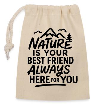 Die Natur ist Ihr bester Freund, immer für Sie da - Verschließbarer Geschenkbeutel aus Baumwolle (14x20cm) - Natur - Vorne