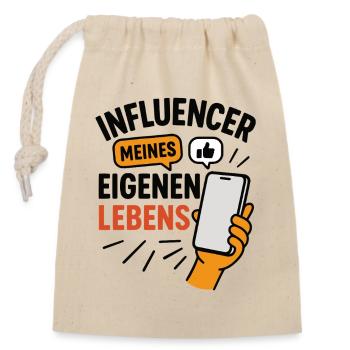 Influencer meines eigenen Lebens - Verschließbarer Geschenkbeutel aus Baumwolle (14x20cm) - Natur - Vorne