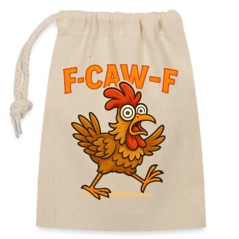 Funny calls F Caw F - Closable cotton gift bag (14x20cm) - nature - Front