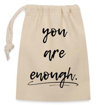 Du bist genug, you are enough - Verschließbarer Geschenkbeutel aus Baumwolle (14x20cm) - Natur - Vorne