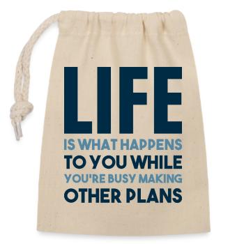 Life happens - Closable cotton gift bag (14x20cm) - nature - Front